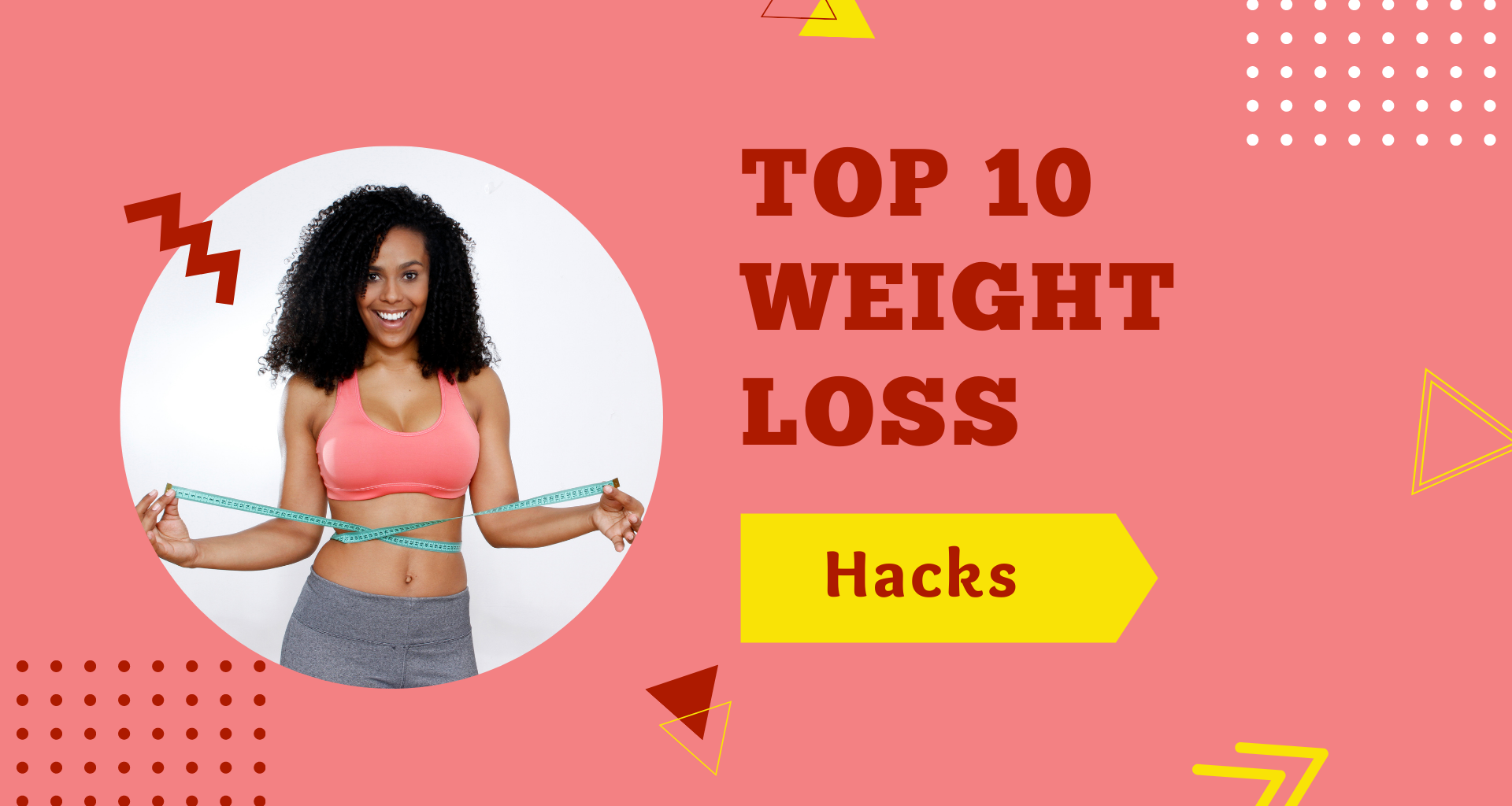 Top 10 Weight Loss Hacks